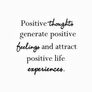 ... -generate-positive-feelings-and-attract-positive-life-experiences.jpg