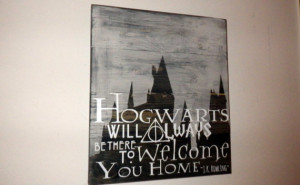 JK Rowling / Harry Potter / Hogwarts Quote Wall Hanging -- Home Decor
