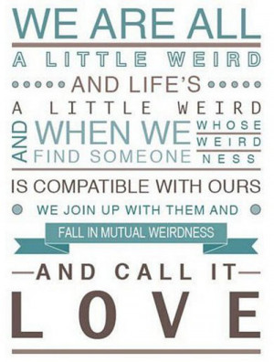 Dr Suess Weirdness Love Quote
