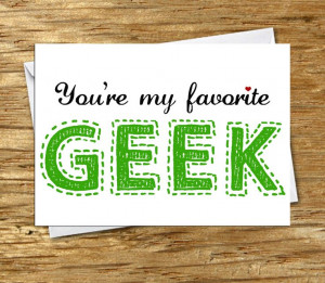 My Favorite Geek Love Card
