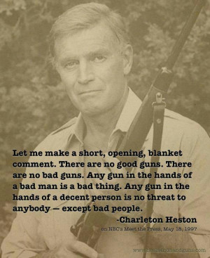 It's just that simple. | Charleston Heston on gun control.