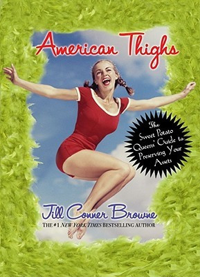 Start by marking “American Thighs: The Sweet Potato Queens' Guide to ...