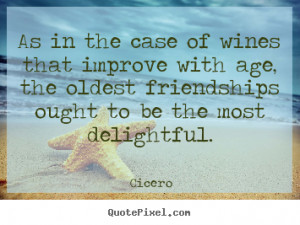 Cicero Friendship Quotes