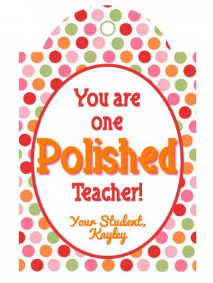 Nail Polish Teacher Gift Tag Personalized by MakingLifeWhimsical, $5 ...