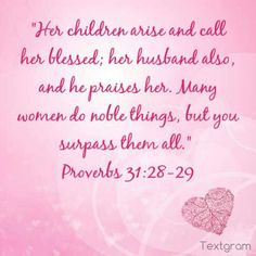 beautiful Bible verse for mothers :) Every day is different - don't ...