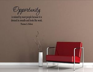 OPPORTUNITY IS MISSED BY MOST wall quotes lettering sayings art decals ...