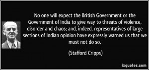 No one will expect the British Government or the Government of India ...