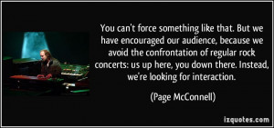 we have encouraged our audience, because we avoid the confrontation ...