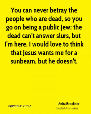 ... would love to think that Jesus wants me for a sunbeam, but he doesn't