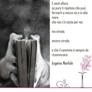 citazioni: Eugenio Montale | #book #reading #quote | @G a i a T e l e ...