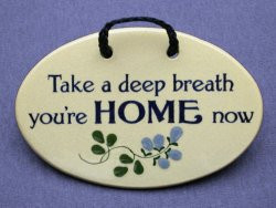 ... sayings and quotes for house warming gifts, homecoming parties, coming