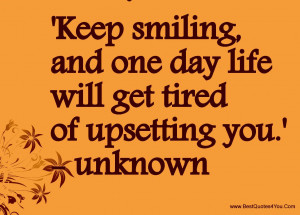 Keep smiling quote day abstract