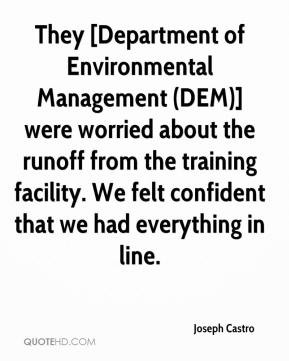 They [Department of Environmental Management (DEM)] were worried about ...