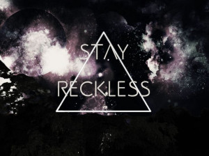 ... quotes backgrounds my heart twitter backgrounds quotes stay reckless