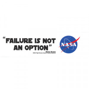 Failure is not an Option Bumper Sticker