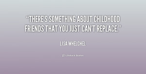 Childhood Friend Quotes Preview quote