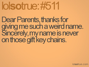 parents thanks for weird name never on gift key chain quote