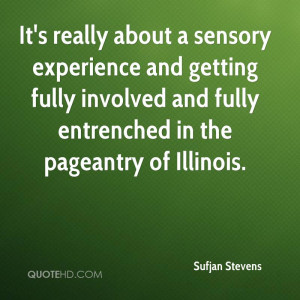 ... And Fully Entrenched In The Pageantry Of Illinois. - Sufjan Stevens