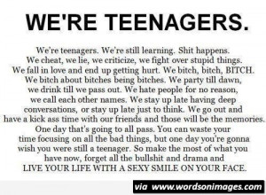 We are teenagers quotes