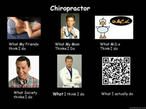 chiropractor what my friends think i do by rebeccascalise