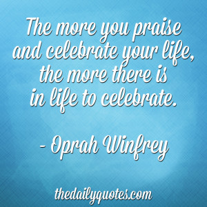 Quotes About Celebrating Life