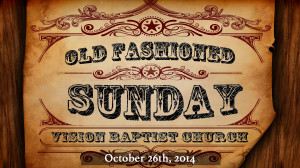 OldFashioned Sunday. Old Time Baptist Preaching Outlines. View ...