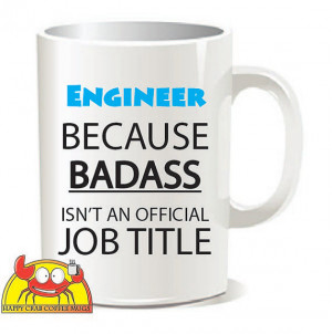 Badass engineer Mug, Graduation gift, For him,for her, teacher,Quote ...