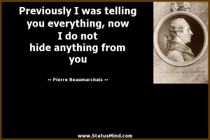 hide anything from you Pierre Beaumarchais Quotes StatusMind