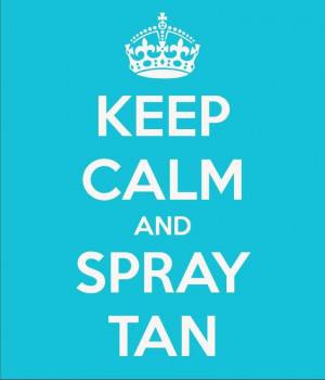 Keep Calm & Spray Tan! The key is knowing your shade- and not ...