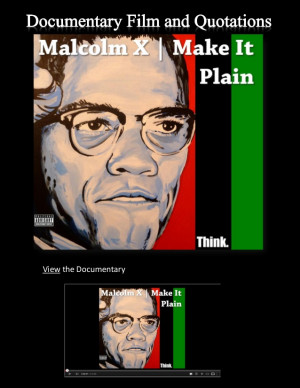Malcolm X - Quotations and Make It Plain Documentary Film