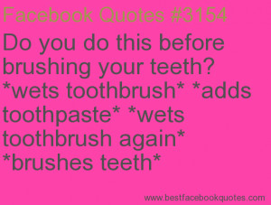 Brush Your Teeth Quotes. QuotesGram