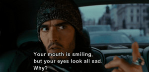 Your-Mouth-Is-Smiling-But-Your-Eyes-Look-Sad-Quote-By-Russell-Brand-In ...