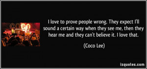 quote-i-love-to-prove-people-wrong-they-expect-i-ll-sound-a-certain ...