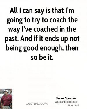 Steve Spurrier Quotes