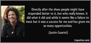 Directly after the show people might have responded better to it, but ...