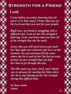 , Strength Quotes, A Prayer For A Friends, Friendship Prayer Quotes ...