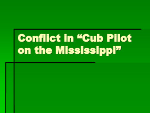Conflict in Cub Pilot on the Mississippi