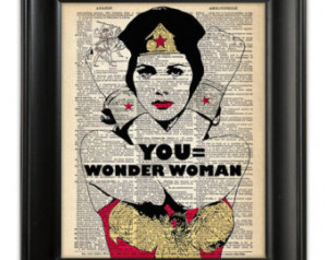 YOU Equals Wonder Woman ORIGINAL Ar t Quote Print Poster SuperHero ...