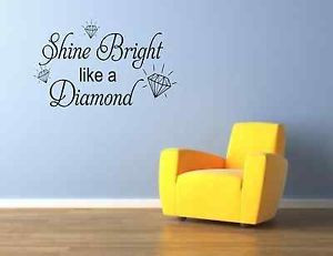 shine-bright-like-a-diamond-WALL-STICKER-DECAL-WALL-QUOTES