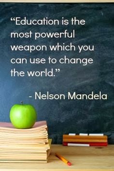 Education Is the Most Powerful Weapon