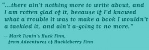 1985, the nation marked the centennial of the publication of Huck Finn ...