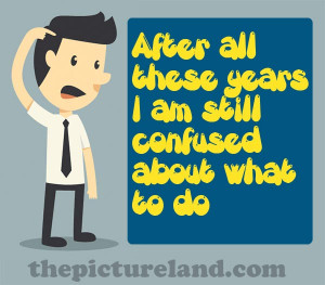 Funny-Picture-Sayings-About-Being-Confused