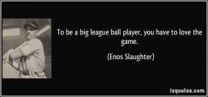Ball Games Quotes