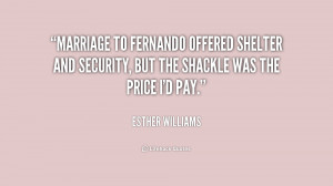 Marriage to Fernando offered shelter and security, but the shackle was ...