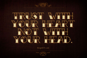 ... lettering wall never did with trust issues you are trust quotes and
