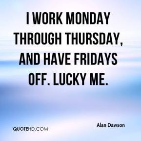 Quotes About Work Thursday. QuotesGram