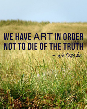 Nietzsche Quote about Art