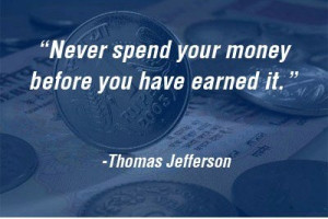 Spending money before earning..