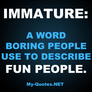 immature people quotes