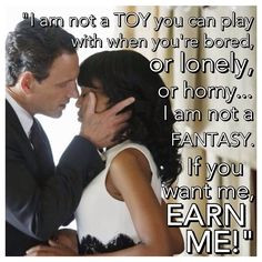 If you want me, earn me. #oliviapope #scandal More